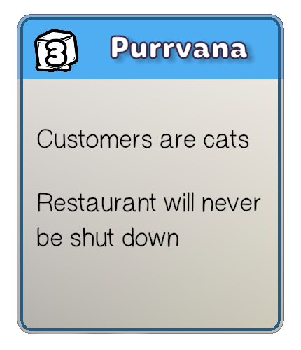 Chill 3: Purrvana -- customers are cats, and the restaurant will never be shut down